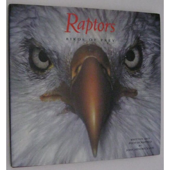 Pre-Owned Raptors, Birds of Prey (Hardcover) 0811802213 9780811802215