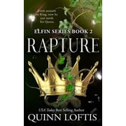 The Elfin Rapture Book 2 of the Elfin Series, Book 2, Paperback