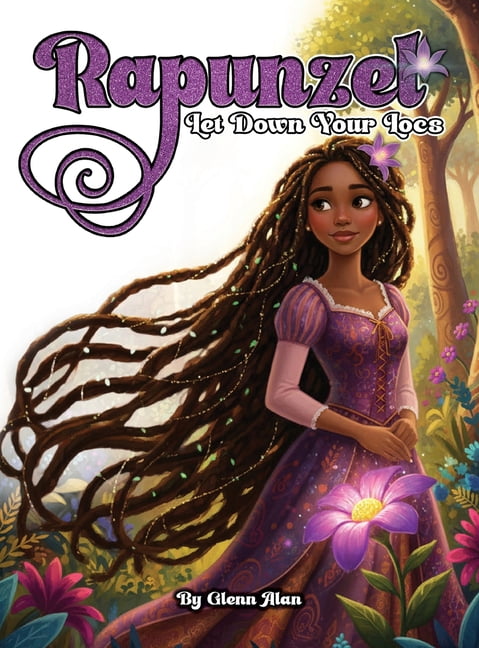 Rapunzel Let Down Your Locs, (Hardcover)