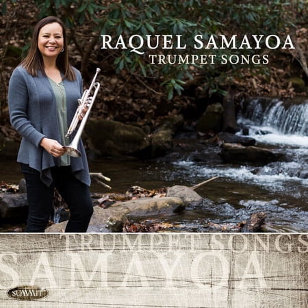 Raquel Samayoa - Trumpet Songs - Classical - CD