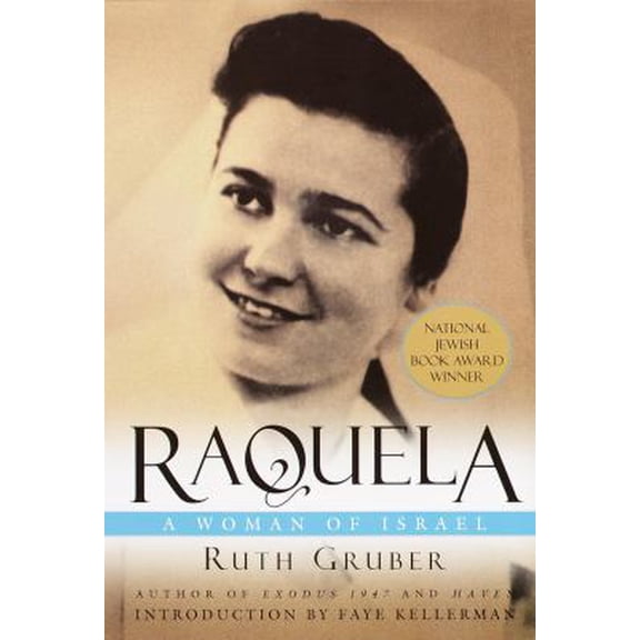 Pre-Owned Raquela; A Woman of Israel (Paperback) 081293153X 9780812931532