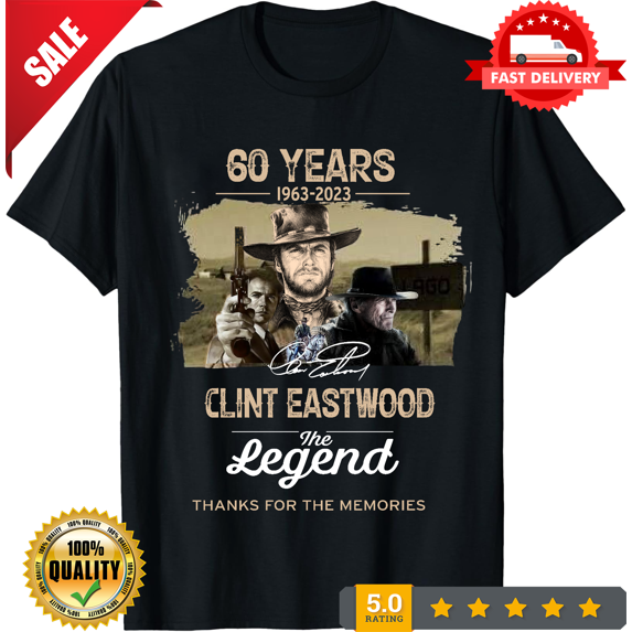 Rare 60th Clint Eastwood 1963 2023 The Legend Thanks Memories Black T Shirt A209, LIMITED EDITION-TH64507