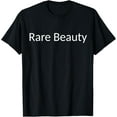thumbnail image 1 of Rare Beauty T-Shirt mens t shirt，black，women，funny，misfits，men，journey, 1 of 4