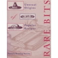 thumbnail image 1 of Pre-Owned Rare Bits: Unusual Origins of Popular Recipes (Paperback) 0821412337 9780821412336, 1 of 1