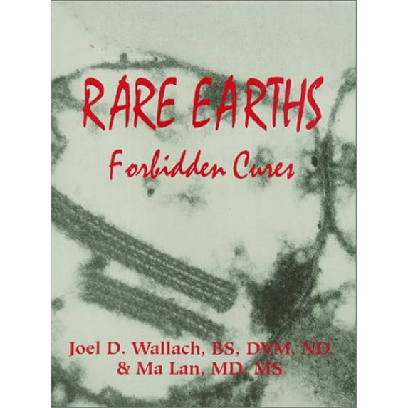 Pre-Owned Rare Earths: Forbidden Cures Paperback