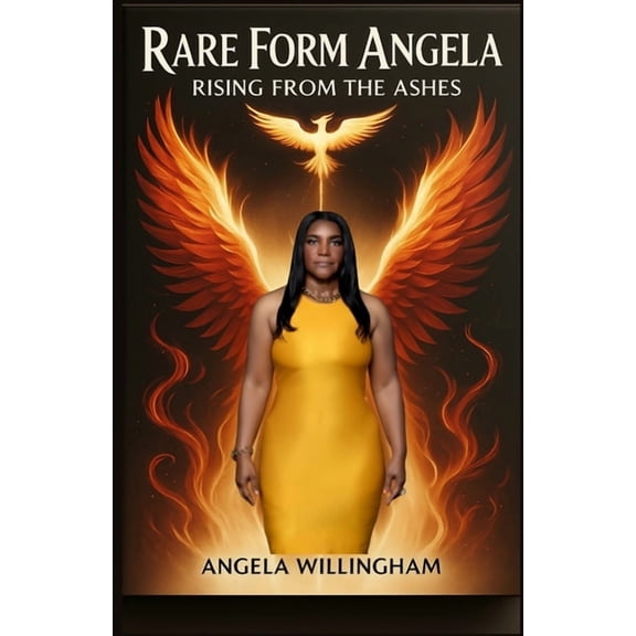 Rare Form Angela: Rising From The Ashes, (Paperback)