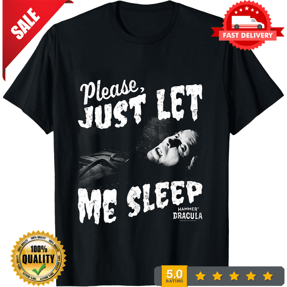 Rare Hammer Horror Just Let Me Sleep Movie Shirt, LIMITED EDITION-TH72412