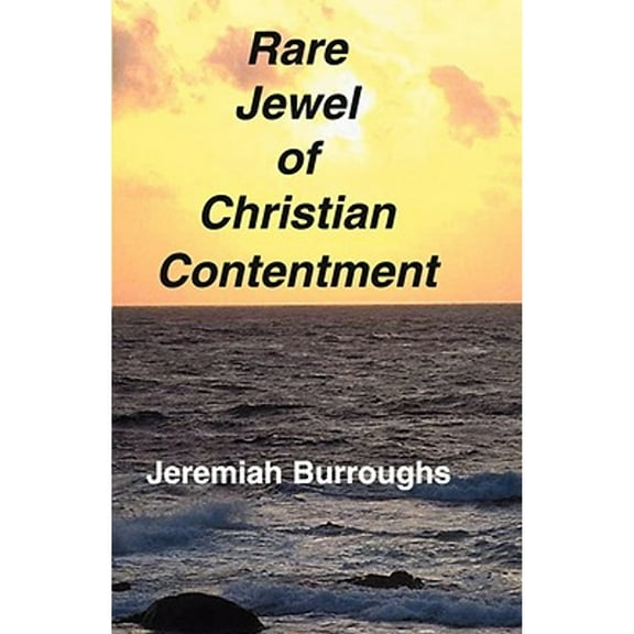 Rare Jewel of Christian Contentment (Paperback)