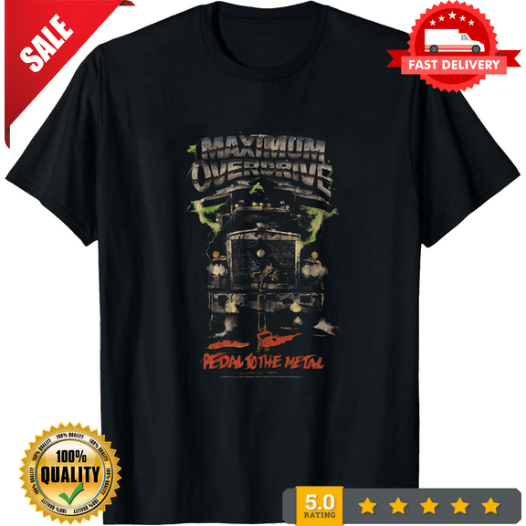 Rare Maximum Overdrive - “Pedal To The Metal - 2023 Black Shirt - 2X, ULTRA LIMITED-TH68156