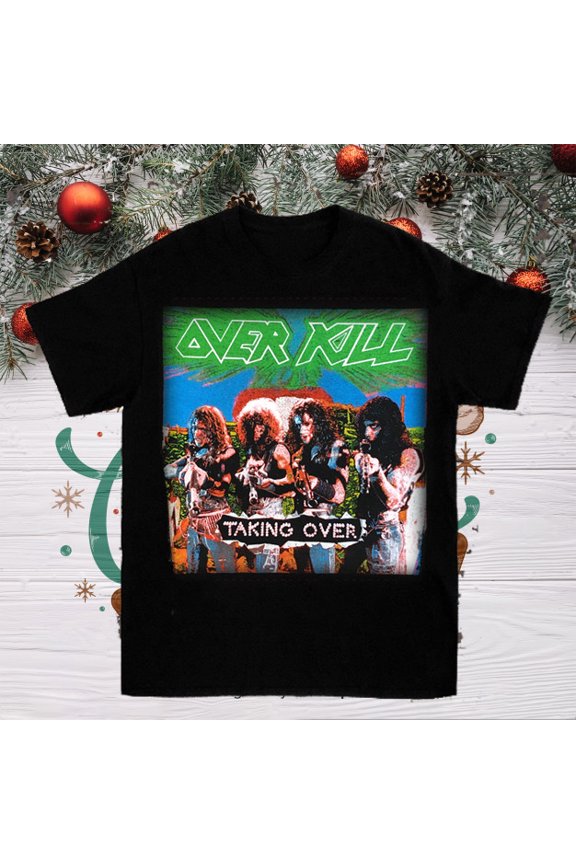 Rare Overkill Taking Over Reprint Cotton Black S-5XL For Men Women T-Shirt