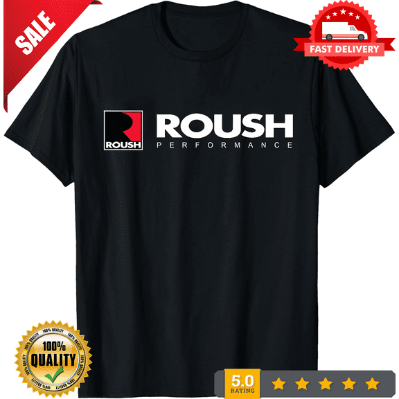 Rare Roush Peformance logo T-Shirt Funny Made In USA S-5XL, LIMITED EDITION-TH73433