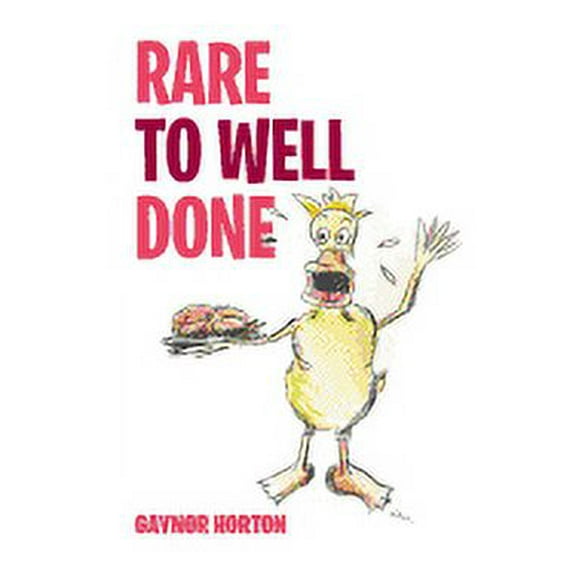 Rare to Well Done (Paperback)