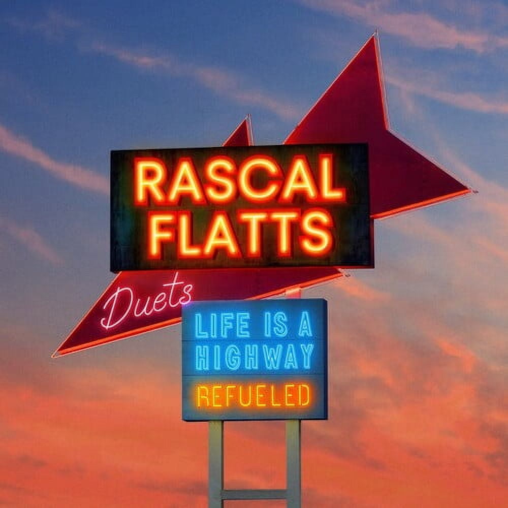 Rascal Flatts - Life Is A Highway: Refueled Duets - CD - Walmart.com