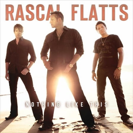 Rascal Flatts - Nothing Like This - Music & Performance - CD