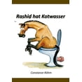 thumbnail image 1 of Rashid hat Kotwasser! : Das Buch zum Iiiih (Paperback), 1 of 1