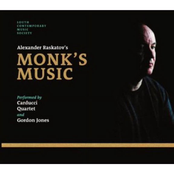 Raskatov / Carducci Quartet - Alexander Raskatov: Monk's Music [CD]