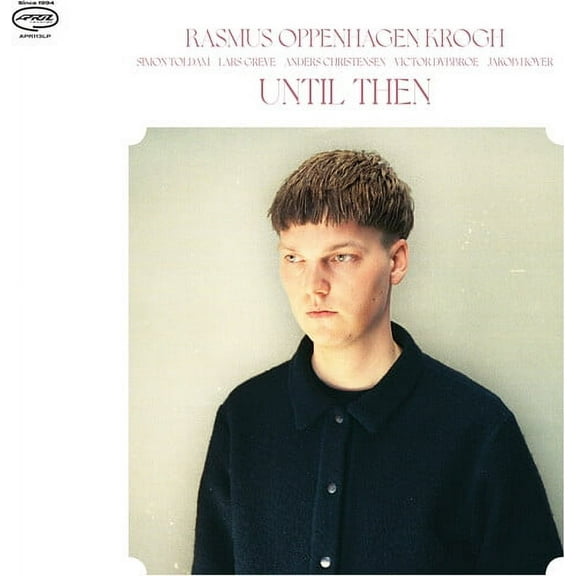 Rasmus Oppenhagen Krogh - Until Then - Music & Performance - Vinyl