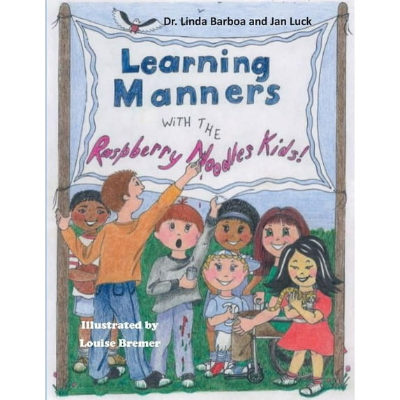 Raspberry Noodles Kid's Adventures: Learning Manners with the Raspberry Noodles Kids (Series #2) (Paperback)