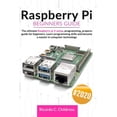 thumbnail image 1 of Raspberry PI Beginners Guide: The Ultimate Raspberry PI 4 Setup, Programming, Projects Guide for Beginners. Learn Programming Skills and become a Ma, 1 of 1