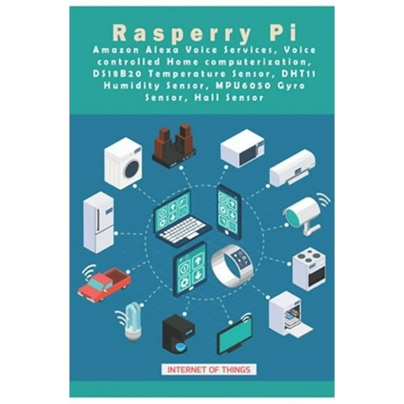 Raspberry Pi - Amazon Alexa Voice Services, Voice controlled Home computerization, DS18B20 Temperature Sensor, DHT11 Humidity Sensor, MPU6050 Gyro Sen