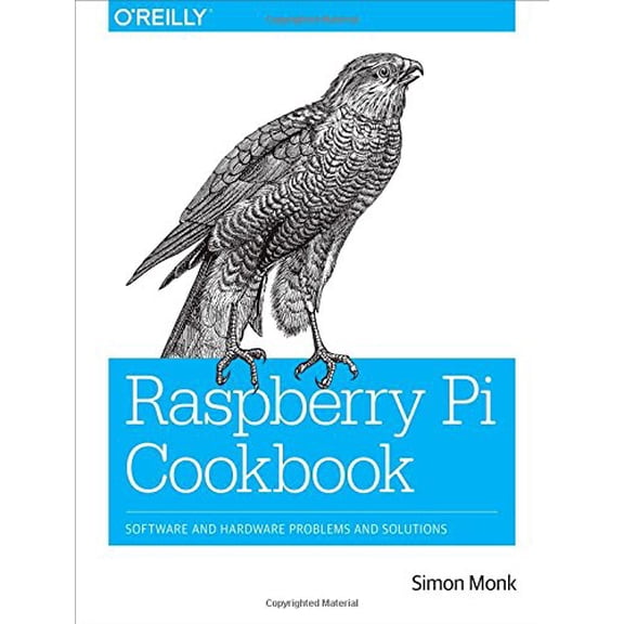 Pre-Owned Raspberry Pi Cookbook (Paperback) 1449365221 9781449365226