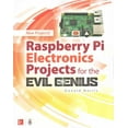 thumbnail image 1 of Pre-Owned Raspberry Pi Electronics Projects for the Evil Genius (Paperback) 1259640582 9781259640582, 1 of 6