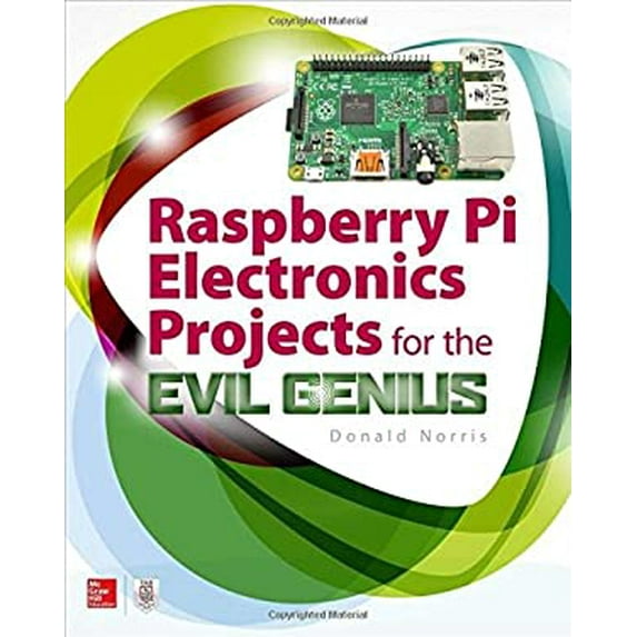Pre-Owned Raspberry Pi Electronics Projects for the Evil Genius (Paperback) 1259640582 9781259640582