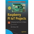 thumbnail image 1 of Raspberry Pi Iot Projects: Prototyping Experiments for Makers, (Paperback), 1 of 1