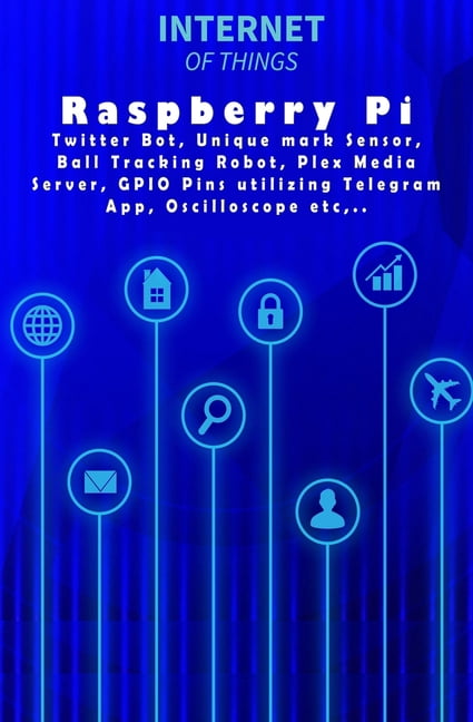 Raspberry Pi - Modern Tech: Twitter Bot, Unique mark Sensor, Ball ...