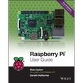 thumbnail image 1 of Pre-Owned Raspberry Pi User Guide (Paperback) 1119264367 9781119264361, 1 of 1