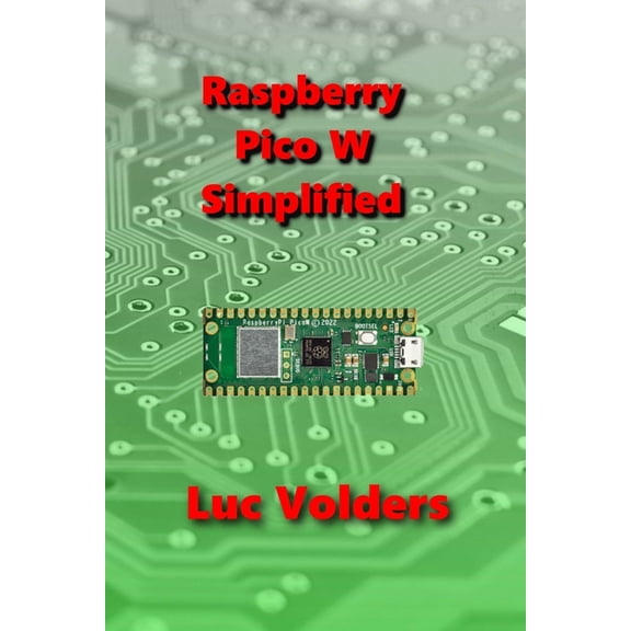 Raspberry Pico W Simplified (Paperback)