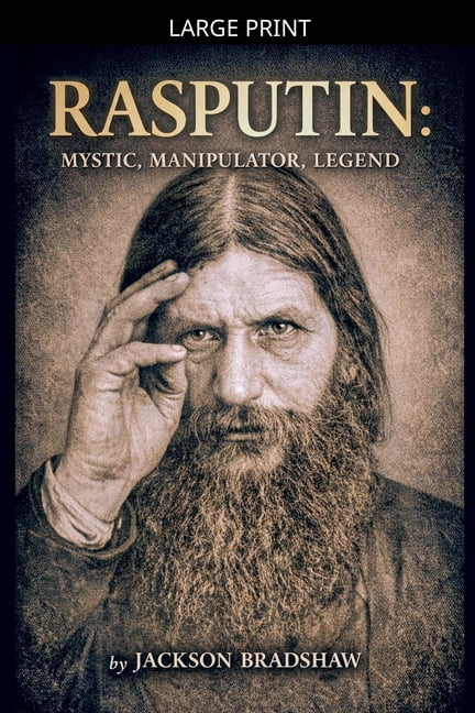 Rasputin mystic, manipular, legend, (Paperback)