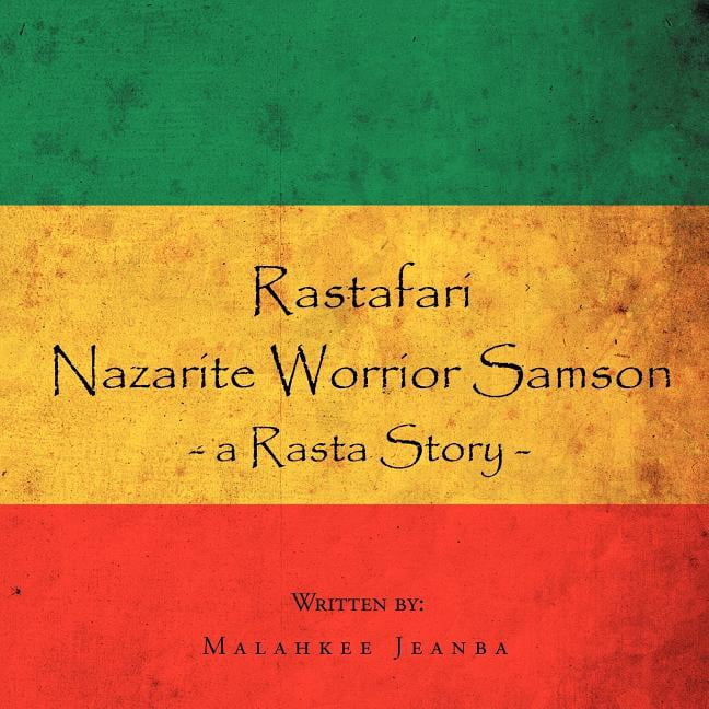 Yes Rasta Book Rastafari Nazarite Worrior Samson: a Rasta story., (Paperback ...