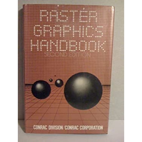 Pre-Owned Raster Graphics Handbook (Hardcover) 0442216084 9780442216085
