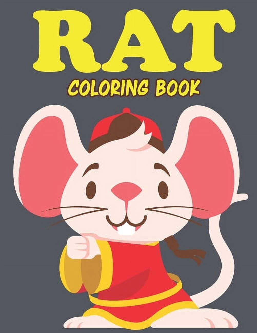 Rat Coloring Book: Amazing Rat Coloring Book for Your Son & Daughters. Rat Coloring Book for Kids Ages 4-8 (Paperback)