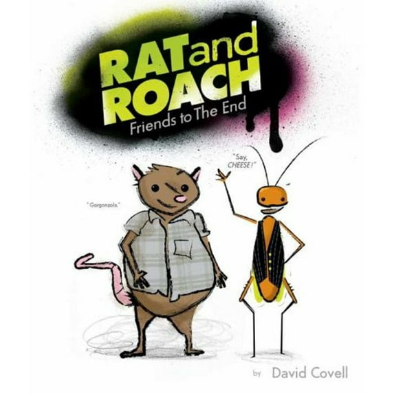 Pre-Owned Rat & Roach Friends to the End (Hardcover) 0670014095 9780670014095