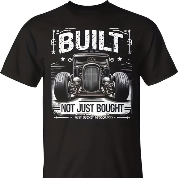 Rat Rod Built Not Just Bought Vintage Hot Rod r T-Shirt Clic Fit