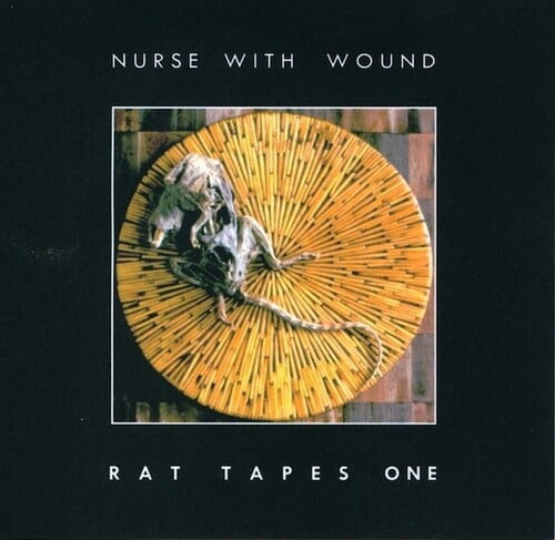 Nurse with Wound - Rat Tapes One - Music & Performance - CD