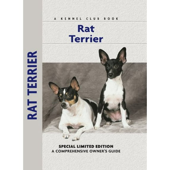 Pre-Owned Rat Terrier: A Comprehensive Owner's Guide (Hardcover) 1593783671 9781593783679