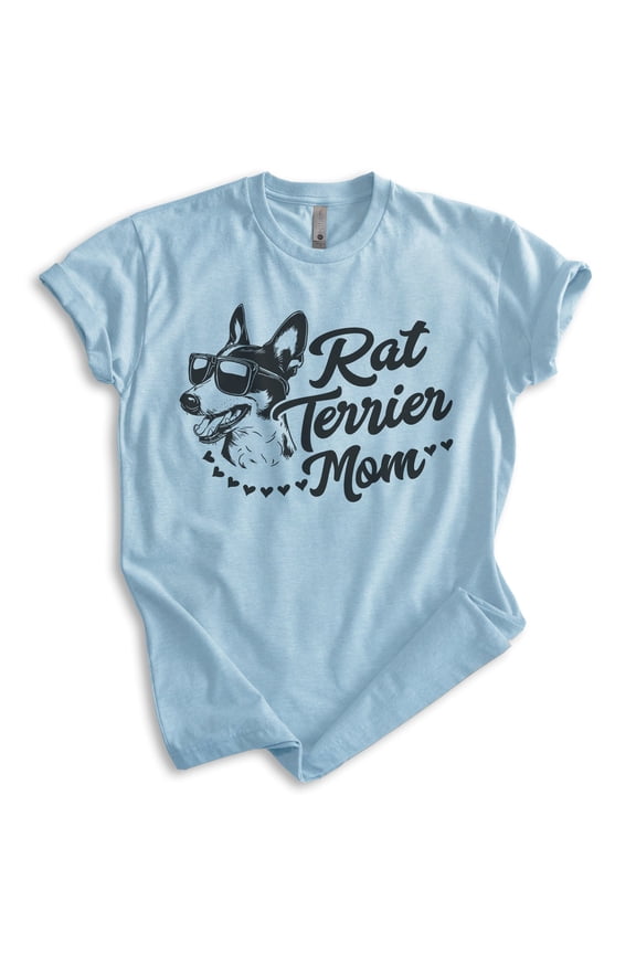 Rat Terrier Mom, Unisex Women's Shirt, Rat Terrier Owner, Funny Dog Mom Gift, Heather Light Blue, Large