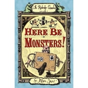 Ratbridge Chronicles Here Be Monsters! Volume 1 Paperback