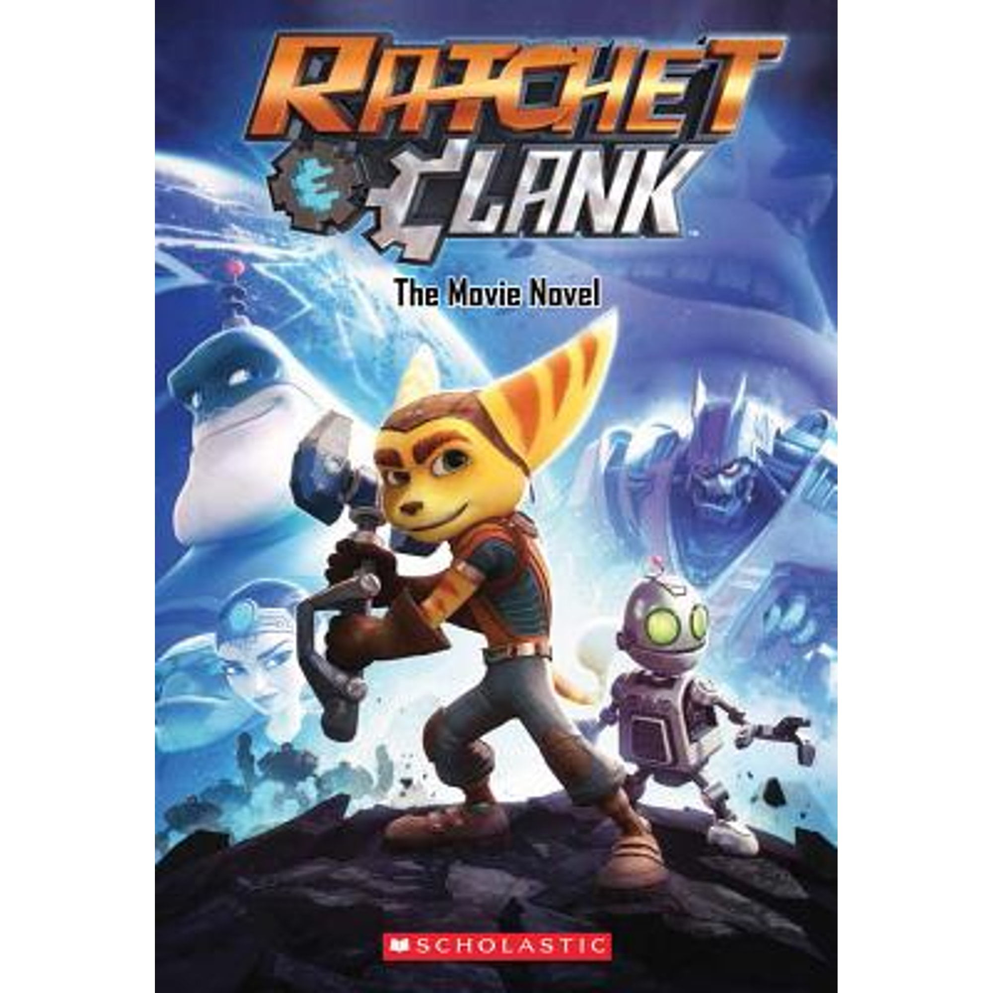 Pre-Owned Ratchet and Clank: The Movie Novel Paperback Scholastic, Kate Howard, Scholastic