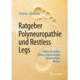 thumbnail image 1 of Ratgeber Polyneuropathie Und Restless Legs: Leben Mit Tauben Füßen, Schmerzenden Und Unruhigen Beinen, (Paperback), 1 of 1