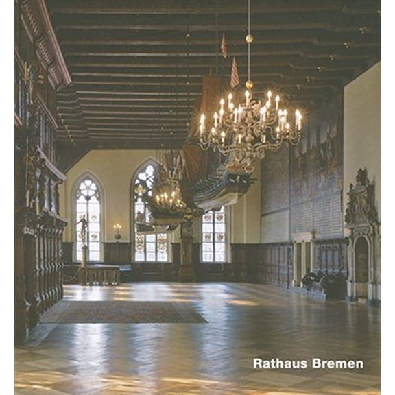 Pre-Owned Rathaus Bremen : Opus 69 (Hardcover)