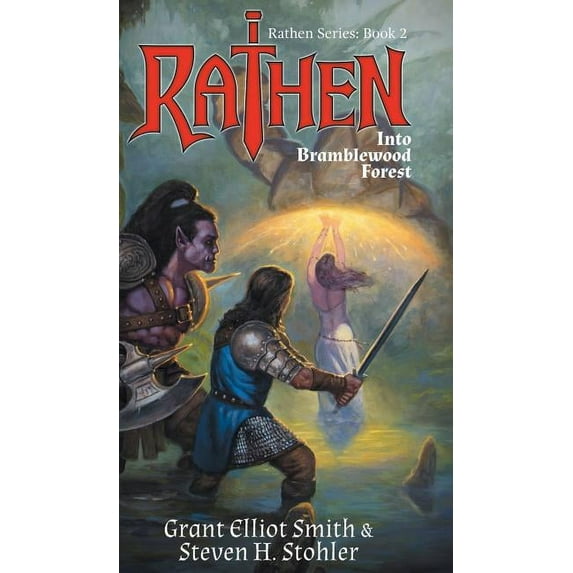 Rathen Rathen: Into Bramblewood Forest, Book 2, (Hardcover)