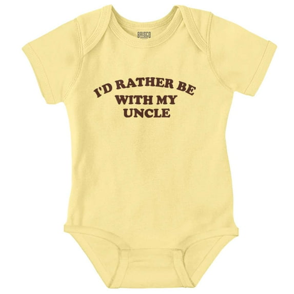 Rather Be With Uncle Nephew Niece Romper Boys or Girls Infant Baby Brisco Brands NB
