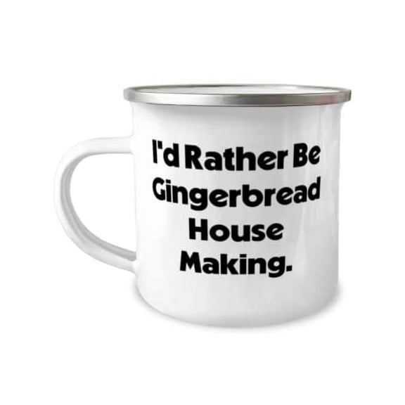 I'd Rather Be Gingerbread House. Gingerbread House Making 12oz Camper Mug, Unique Gingerbread House Making Gifts, For Men Women, Humorous gift, Funny present, Gag gift, Joke gift, Comedy gift