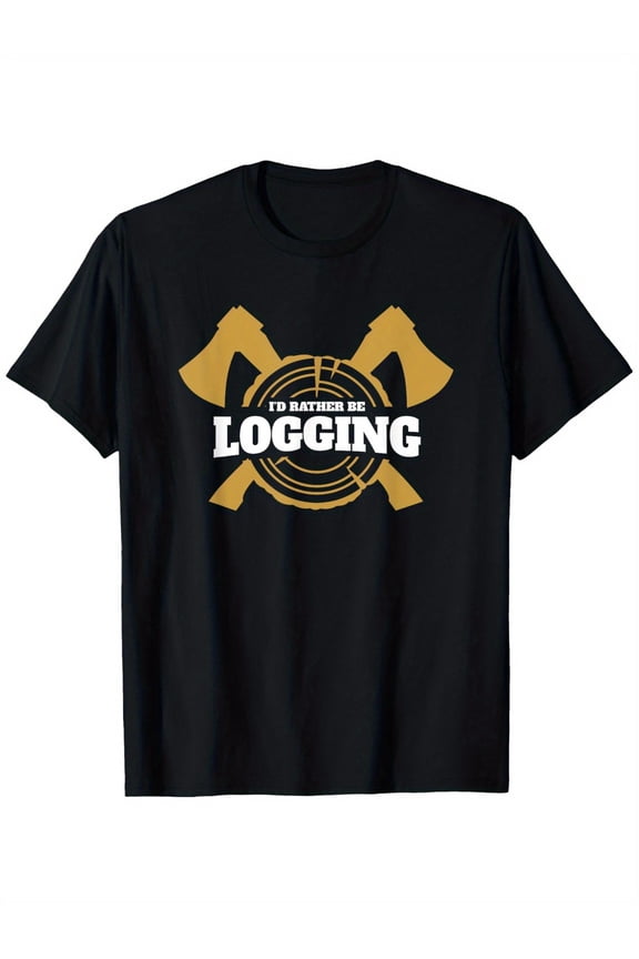 I'd Rather Be Logging Logger T-Shirt, Large T-shirt 180g, casual all season knitted fabric, breathable and comfortable, suitable for going out, leisure, gatherings, sports and holiday gifts,