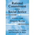 thumbnail image 1 of Rational Commitment and Social Justice: Essays for Gregory Kavka, (Paperback), 1 of 1