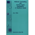 thumbnail image 1 of Pre-Owned Rational Counseling with School-Aged Populations: A Practical Guide (Paperback) 1559590408 9781559590402, 1 of 1